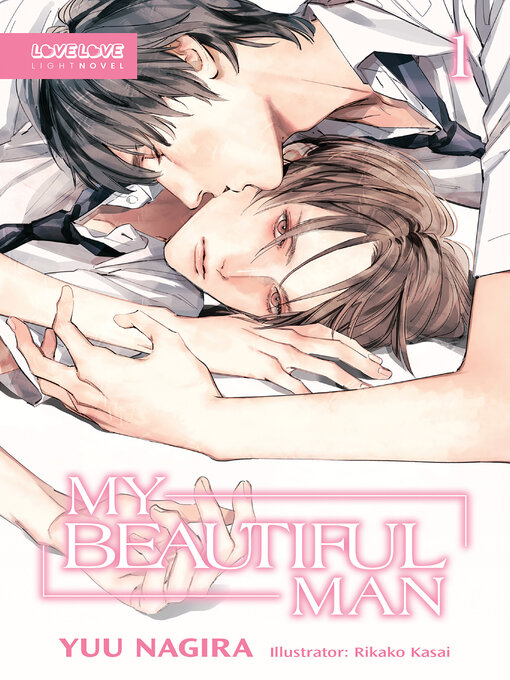 Title details for My Beautiful Man, Volume 1 by Yuu Nagira - Wait list